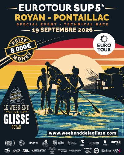SUP EUROTOUR - Week End de la glisse 2026
